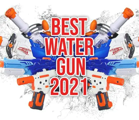 Best Water Guns 2021